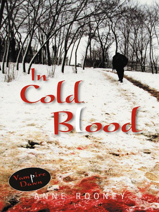 Title details for In Cold Blood by Anne Rooney - Available